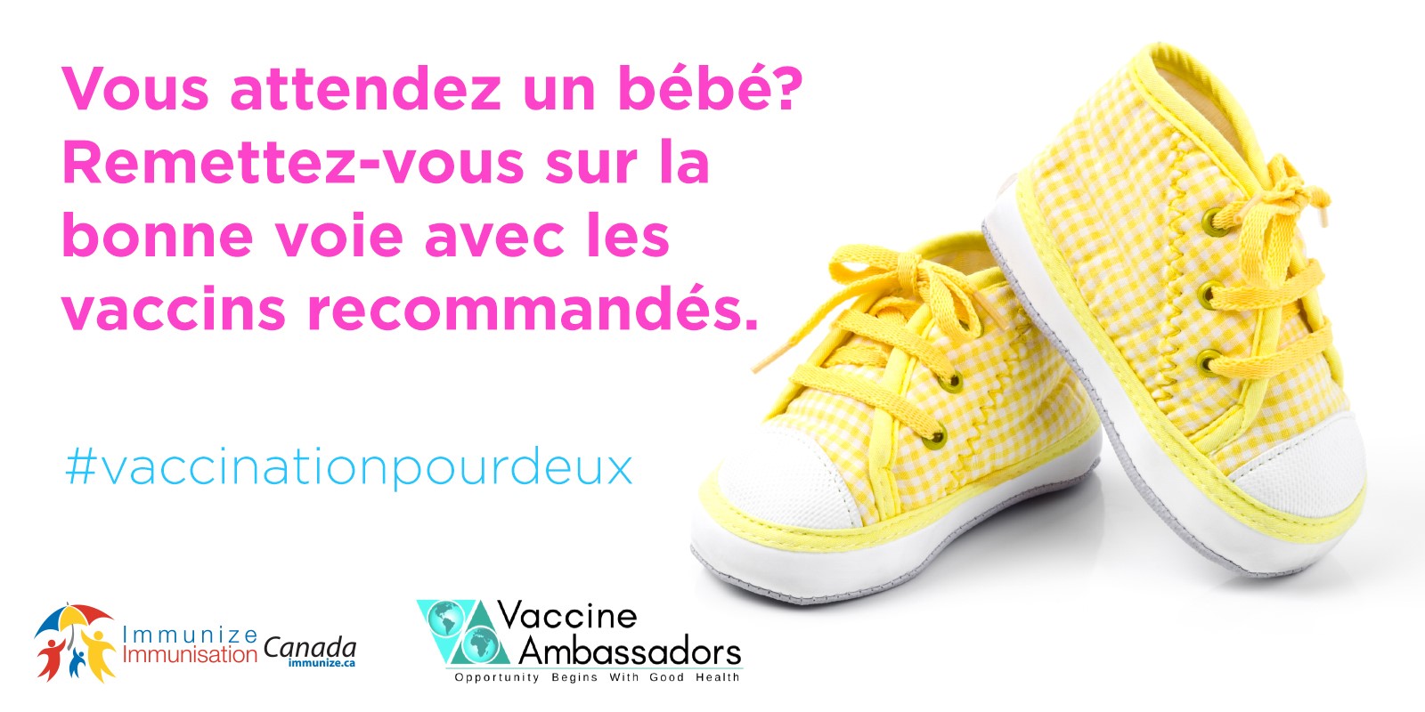 Vous attendez un bébé? Remettez-vous sur la bonne voie avec les vaccins recommandés.