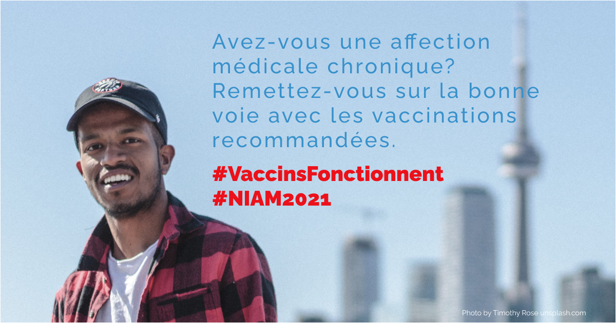 Avez-vous une affection médicale chronique? Remettez-vous sur la bonne voie avec les vaccinations recommandées