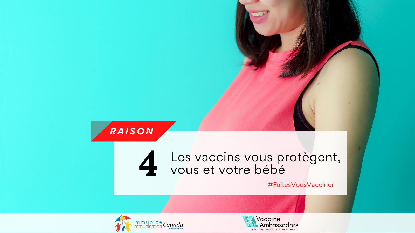 Raison No. 4 - Les vaccins vous protègent, vous et votre bébé - Twitter