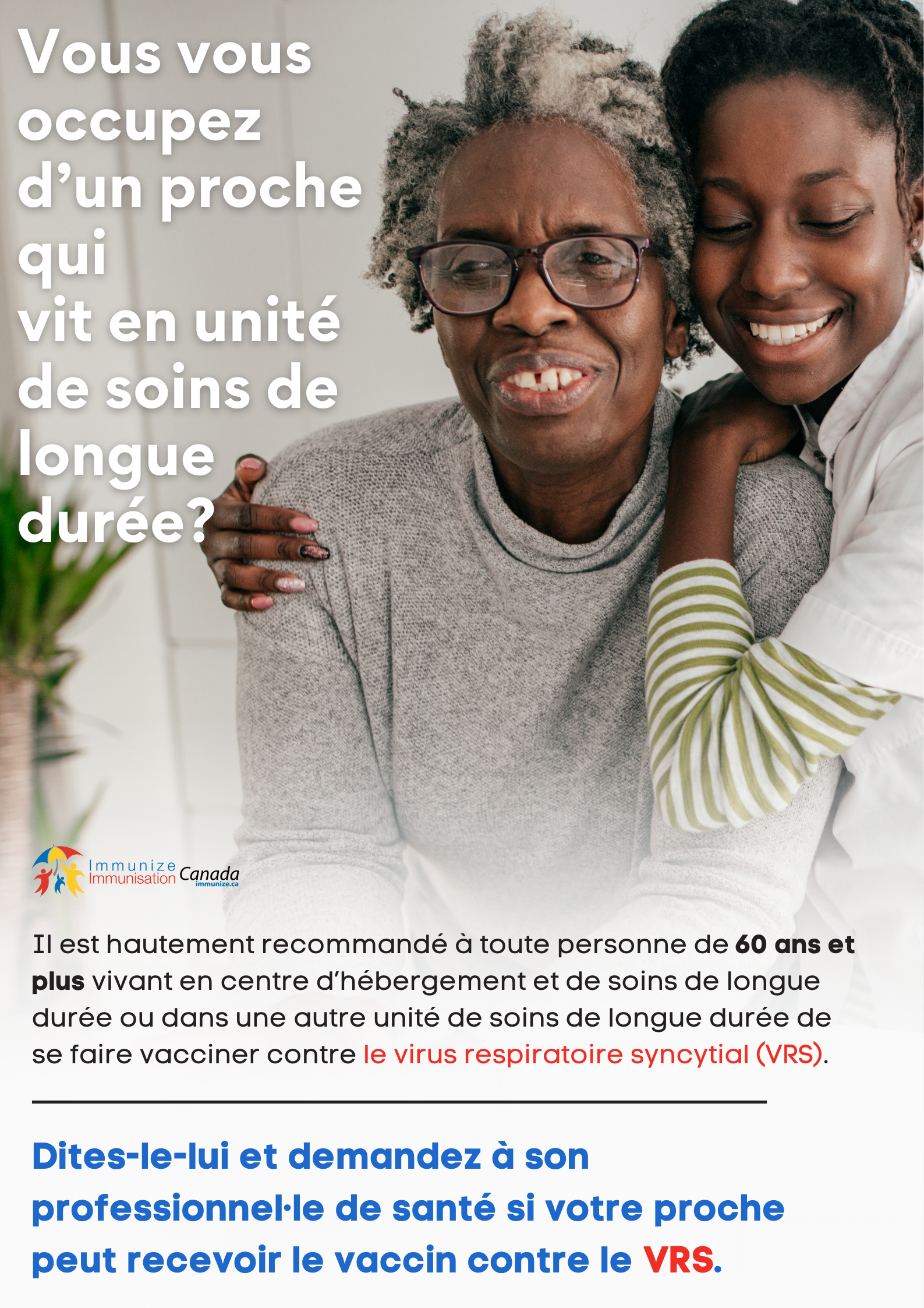 Vous vous occupez d’un proche qui vit en unité de soins de longue durée? (vaccin contre le virus respiratoire syncytial) - affiche