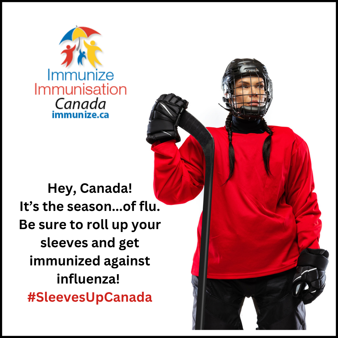 Sleeves up, Canada! Get immunized against influenza