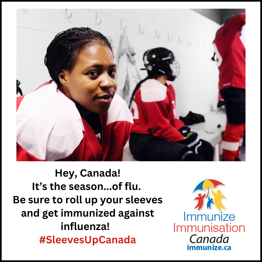 Sleeves up, Canada! Get immunized against influenza